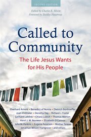 Called to Community : The Life Jesus Wants for His People (Second Edition) cover image