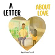 A Letter About Love / A Letter About Death cover image