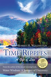 Time ripples. A Gift of Love cover image