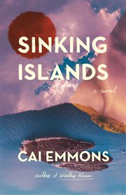 Sinking islands : a novel cover image