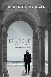 Epilogue : selected and last poems cover image