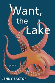 Want, the Lake cover image