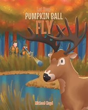 Let your pumpkin ball fly cover image