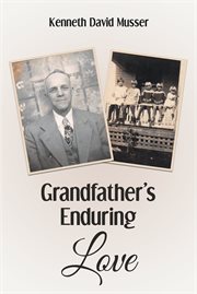 Grandfather's enduring love cover image