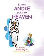 Little andie goes to heaven cover image