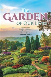 The garden of our lives cover image