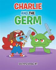 Charlie and the Germ cover image