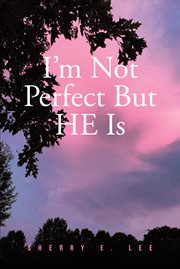 I'm not perfect but he is cover image