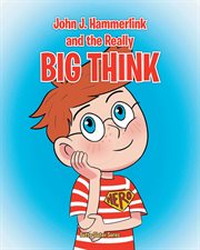 John j hammerlink and the really big think cover image