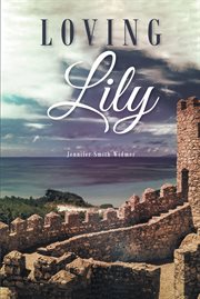 Loving lily cover image
