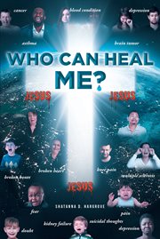 Who can heal me? cover image