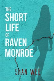 The short life of raven monroe cover image