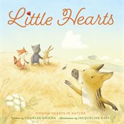Little hearts : finding hearts in nature cover image