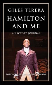 Hamilton and Me : An Actor's Journal cover image
