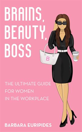 Cover image for Brains, Beauty, Boss