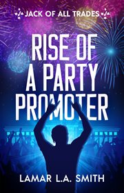Rise of a party promoter cover image