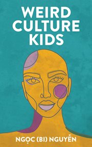 Weird culture kids cover image