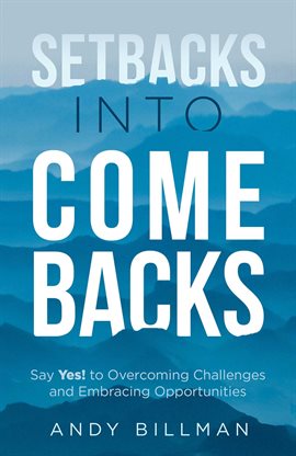 Cover image for Setbacks Into Comebacks