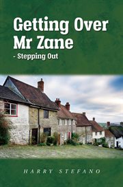 Getting over mr zane - stepping out cover image