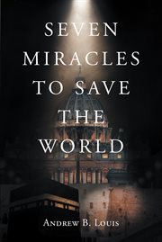 Seven miracles to save the world cover image