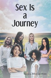 Sex is a journey cover image