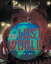 The lost world. Book Two cover image