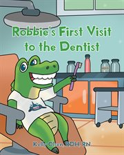 Robbie's first visit to the dentist cover image