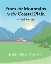 From the mountains to the coastal plain cover image