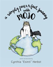 A simply pur-r-r-fect journey with mojo cover image