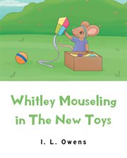 Whitley mouseling in the new toys cover image