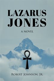 Lazarus jones. A Novel cover image