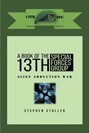 A book of the 13th sfg. Alien Abduction War cover image