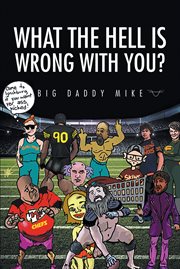 What the hell is wrong with you? cover image