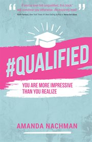 #Qualified : You Are More Impressive Than You Realize cover image