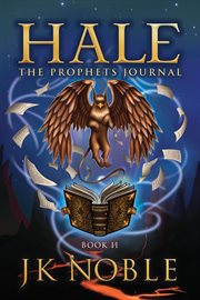 Hale: The Prophet's Journal : The Prophet's Journal cover image