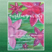 Brighten your day cover image