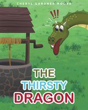 The Thirsty Dragon cover image