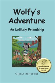 Wolfy's adventure. An Unlikely Friendship cover image