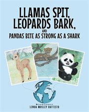 Llamas spit, leopards bark, and pandas bite as strong as a shark cover image