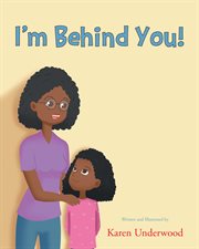 I'm behind you! cover image