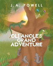 Oli anole's grand adventure cover image
