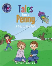 Tales from a penny. A Trip to the Park cover image