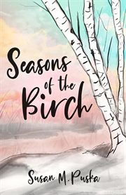 Seasons of the birch cover image