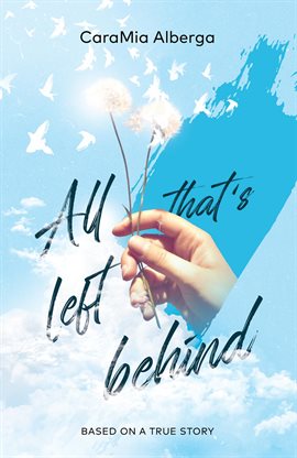Cover image for All That's Left Behind
