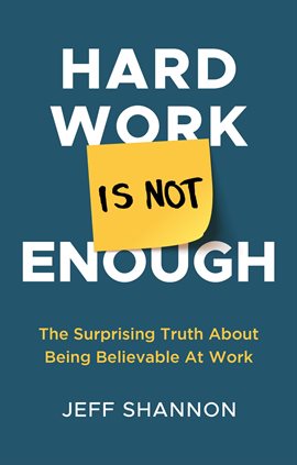 Cover image for Hard Work Is Not Enough