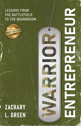 Cover image for Warrior Entrepreneur - Lessons From The Battlefield To The Boardroom
