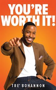 You're worth it! cover image