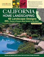California Home Landscaping : 48 Landscape Designs  200+ Plants & Flowers Best Suited to the Region cover image