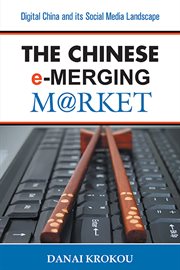 The chinese e-merging market. Digital China and its Social Media Landscape cover image