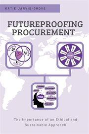 Futureproofing procurement : the importance of an ethical and sustainable approach cover image